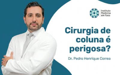 Cirurgia de coluna é perigosa? riscos reais | São Paulo