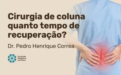 Cirurgia de coluna: quanto tempo de recuperação em São Paulo