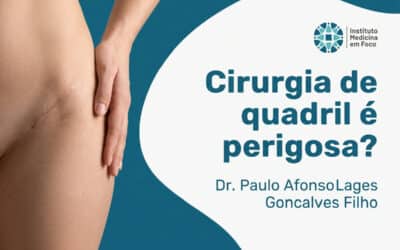 Cirurgia de quadril é perigosa? riscos por idade | São Paulo