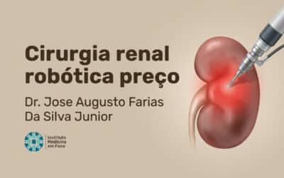Cirurgia renal robótica preço
