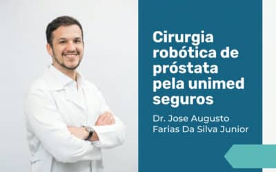 Cirurgia Robótica de Próstata pela Unimed Seguros | São Paulo