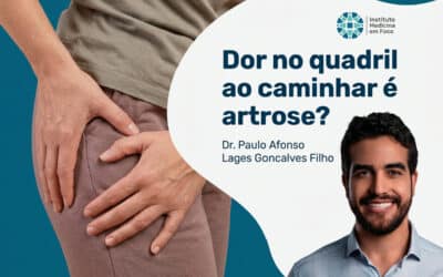 Dor no quadril ao caminhar: é artrose?