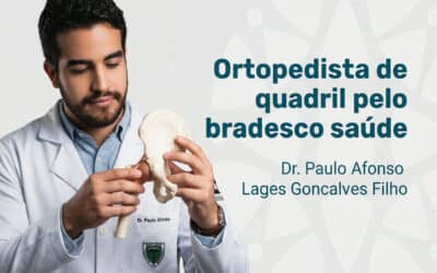 Ortopedista de quadril pelo Bradesco Saúde