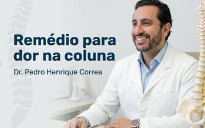 Remédio para dor na coluna: o que realmente funciona