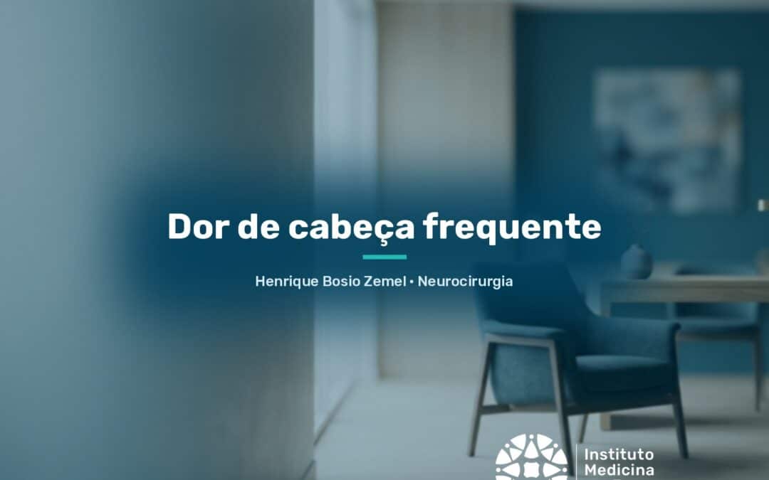 Dor de cabeça frequente