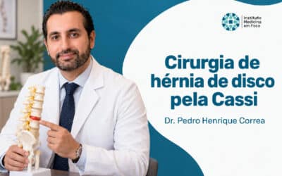 Cirurgia de hérnia de disco pela Cassi