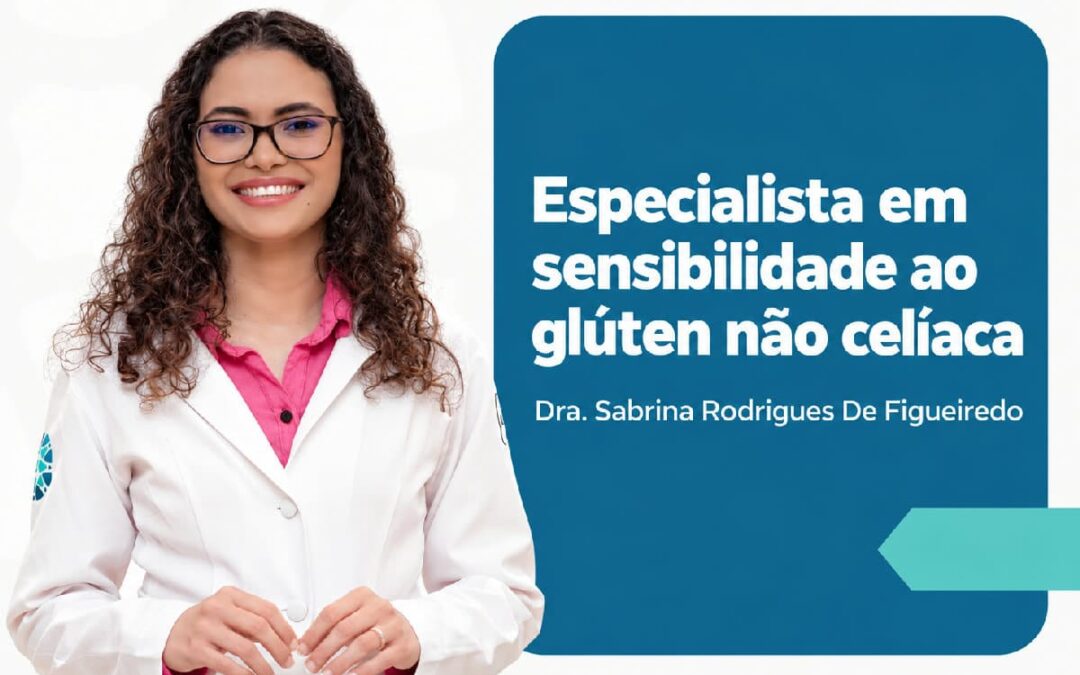 Especialista em sensibilidade ao glúten não celíaca | São Paulo