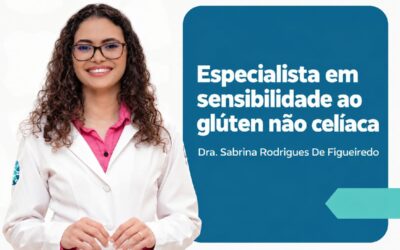 Especialista em sensibilidade ao glúten não celíaca | São Paulo