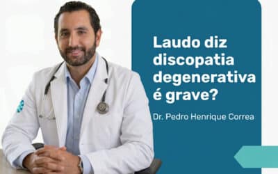 Laudo diz discopatia degenerativa: é grave?