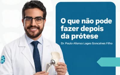 O que não pode fazer depois da prótese de quadril | São Paulo