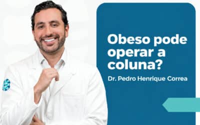 Obeso pode operar a coluna?