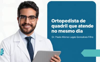 Ortopedista de quadril que atende no mesmo dia
