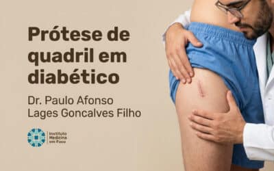 Prótese de quadril em diabético: cuidados antes de operar