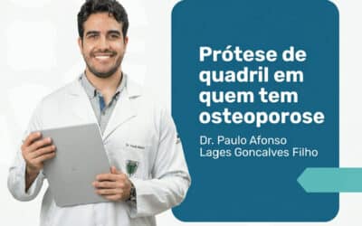 Prótese de quadril em quem tem osteoporose